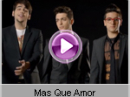 Il Volo - Mas Que Amor    