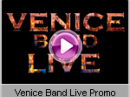 Venice - Venice Band Live Promo