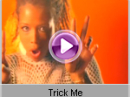 Kelis - Trick Me  