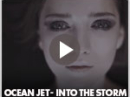 Ocean Jet - Into The Storm