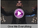 Pitbull - Give Me Everything