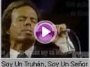 Julio Iglesias - Soy Un Truh?n, Soy Un Se?or    