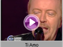 Umberto Tozzi - Ti Amo