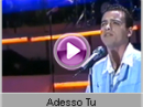 Eros Ramazzotti - Adesso Tu   