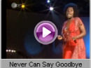 Gloria Gaynor - Never Can Say Goodbye   