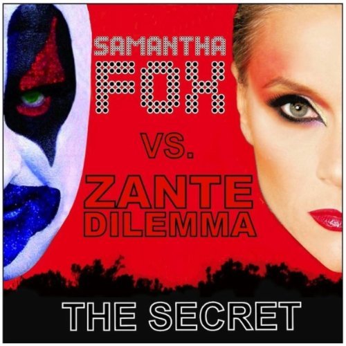 Samantha Fox vs. Zante Dilemma – «The Secret Radio»