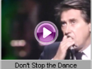 Bryan Ferry - Don't Stop the Dance    