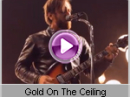 The Black Keys  - Gold On The Ceiling    